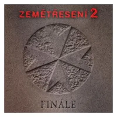 Finále - Zemětřesení 2. CD