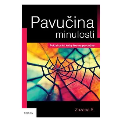 Pavučina minulosti - Zuzana S.