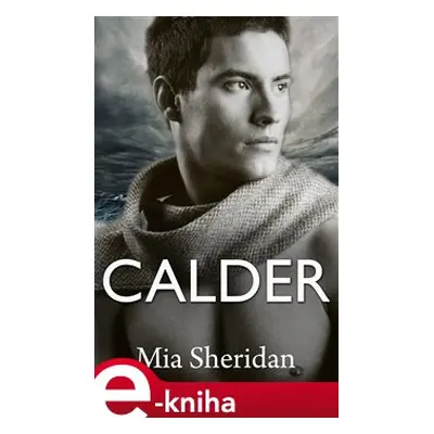 Calder - Mia Sheridan