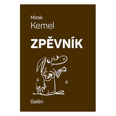 Zpěvník - Mirek Kemel