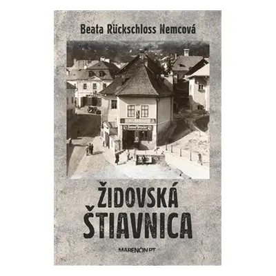 Židovská Štiavnica - Beata Rückschloss Nemcová