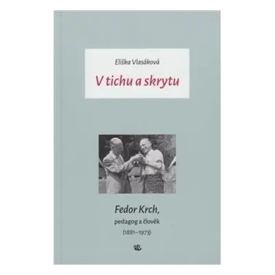 V tichu a skrytu - Eliška Vlasáková