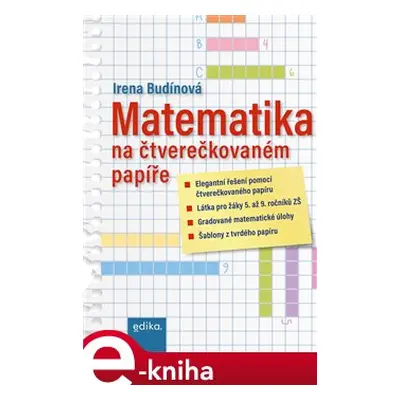 Matematika na čtverečkovaném papíře - Irena Budínová