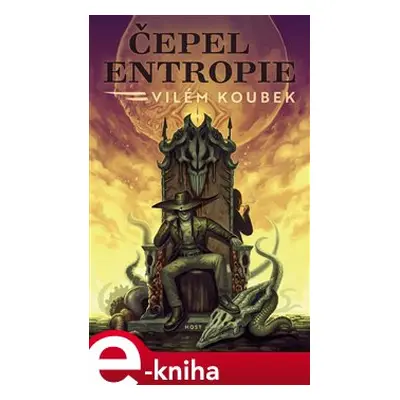 Čepel entropie - Vilém Koubek