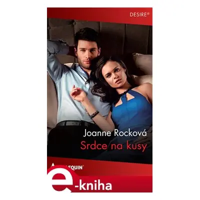 Srdce na kusy - Joanne Rocková