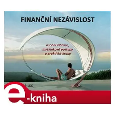 Finanční nezávislost - Karel Spilko