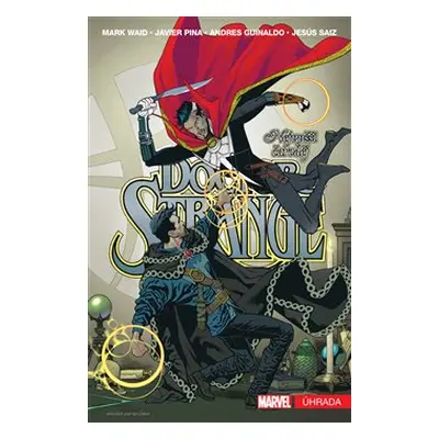 Doctor Strange - Nejvyšší čaroděj 2: Úhrada - Mark Waid