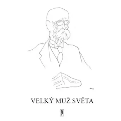 Velký muž světa - Bohumil Sláma