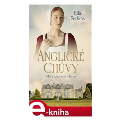 Anglické chůvy - Ella Perkins