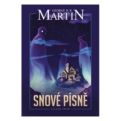 Snové písně 1. - George R. R. Martin