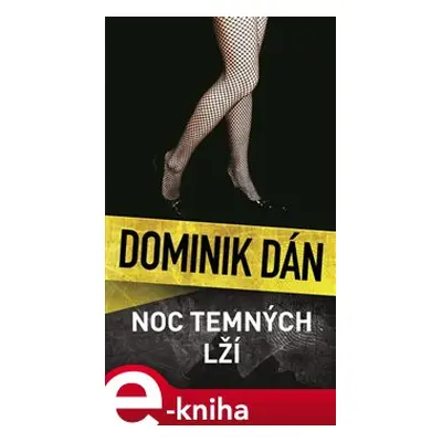 Noc temných lží - Dominik Dán