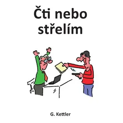 Čti nebo střelím - G. Kettler