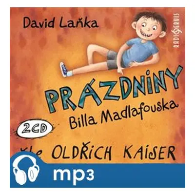 Prázdniny Billa Madlafouska, mp3 - David Laňka