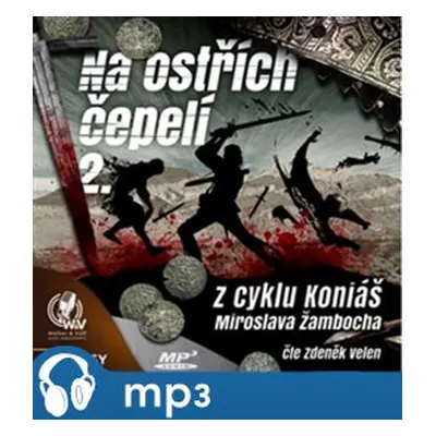 Na ostřích čepelí II., mp3 - Miroslav Žamboch