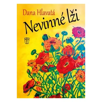 Nevinné lži - Dana Hlavatá