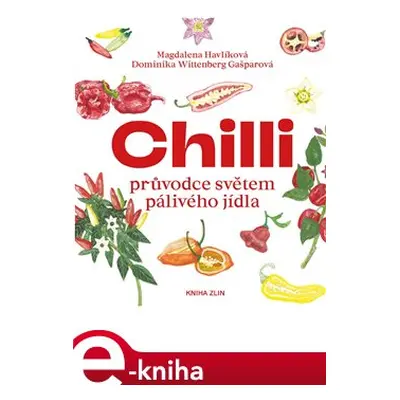 Chilli - Dominika Wittenberg Gašparová, Magdalena Havlíková