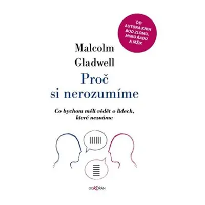 Proč si nerozumíme - Malcolm Gladwell