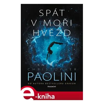 Spát v moři hvězd - Christopher Paolini