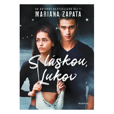 S láskou, Lukov - Mariana Zapata