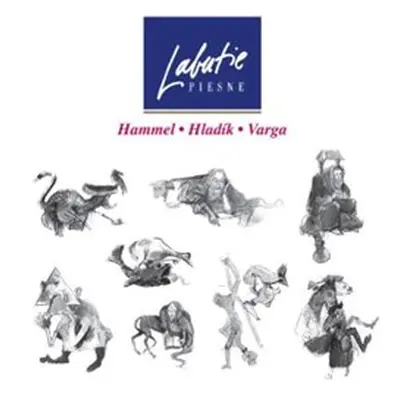 Hammel Pavol/Varga Marián/Hladík Radim - Labutie piesne CD