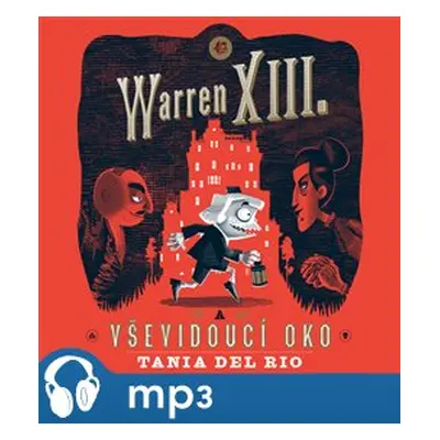 Warren XIII. a Vševidoucí oko, mp3 - Tania del Rio