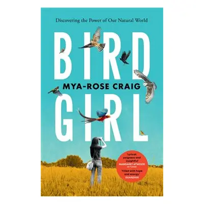 Birdgirl - Mya-Rose Craig