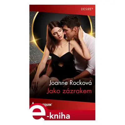 Jako zázrakem - Joanne Rocková