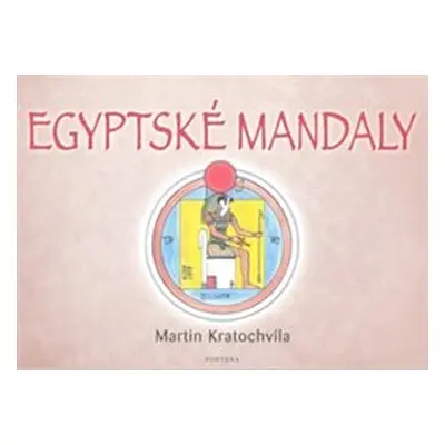 Egyptské mandaly - Martin Kratochvíla