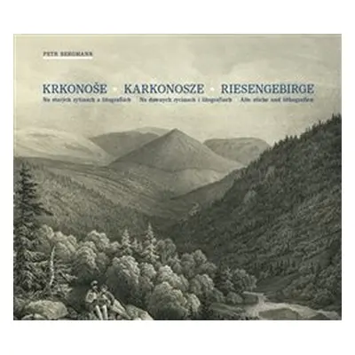 Krkonoše. Karkonosze. Riesengebirge. - Petr Bergmann