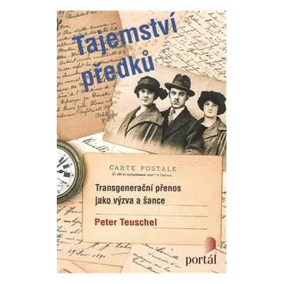 Tajemství předků - Peter Teuschel