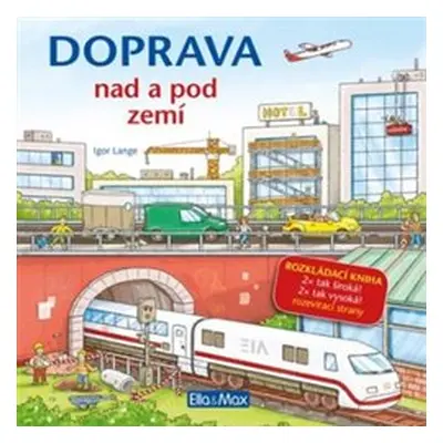 Doprava nad a pod zemí - Igor Lange