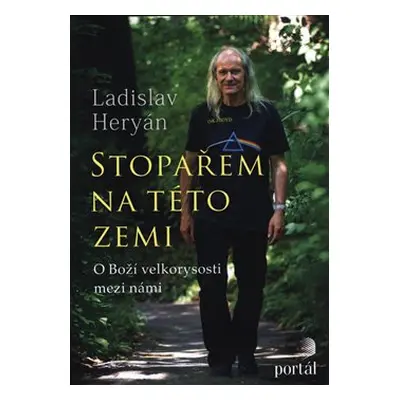 Stopařem na této zemi - Ladislav Heryán