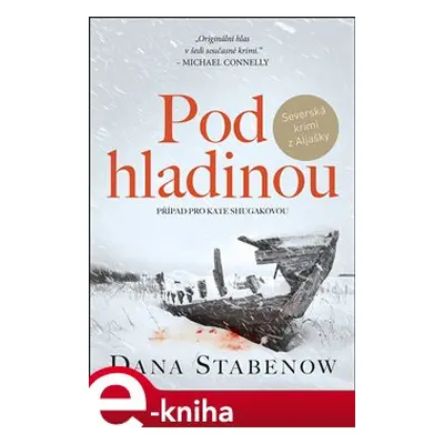 Pod hladinou - Dana Stabenow