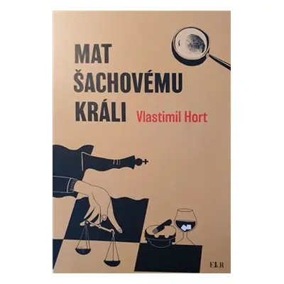 Mat šachovému králi - Vlastimil Hort