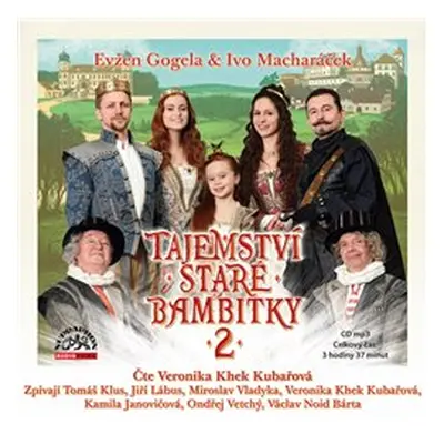 Tajemství staré bambitky 2 - Evžen Gogela, Ivo Macharáček