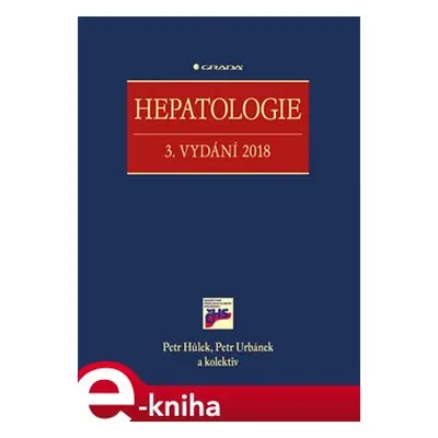 Hepatologie - Petr Hůlek, kol., Petr Urbánek