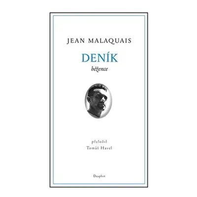 Deník běžence - Jean Malaquais