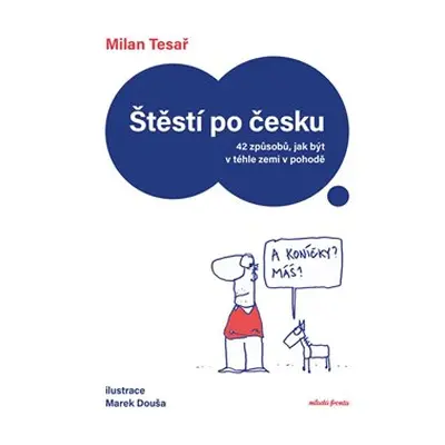 Štěstí po česku - Milan Tesař