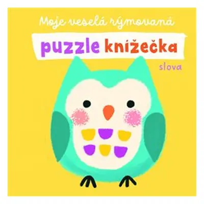 Moje veselá rýmovaná puzzle knížečka - Slova - Grace Habib