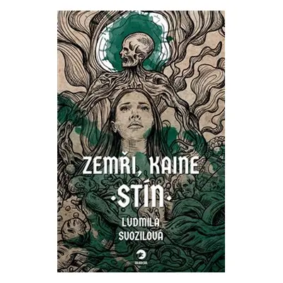 Zemři, Kaine: Stín - Ludmila Svozilová