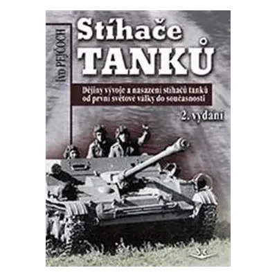 Stíhače tanků - Ivo Pejčoch