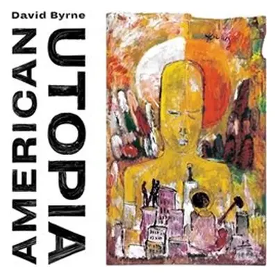 American Utopia - David Byrne