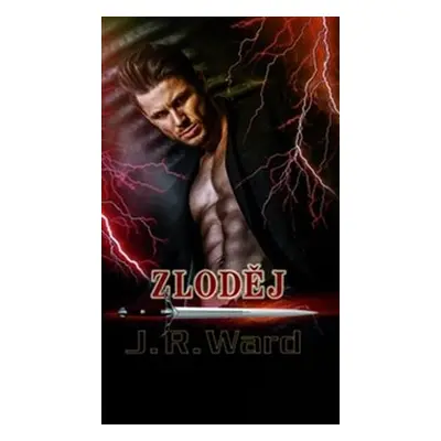 Zloděj - J. R. Ward