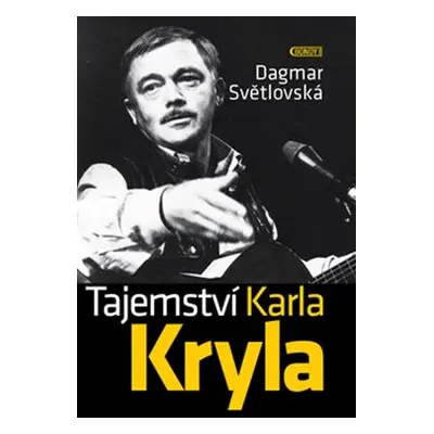 Tajemství Karla Kryla - Dagmar Světlovská