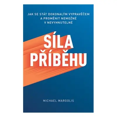 Síla příběhu - Michael Margolis