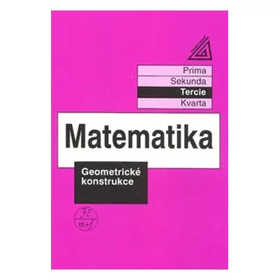 Matematika - Geometrické konstrukce - Jiří Herman