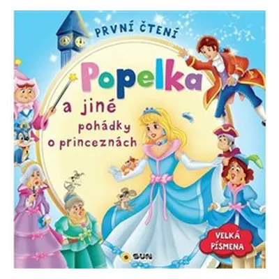 Popelka a jiné pohádky o princeznách