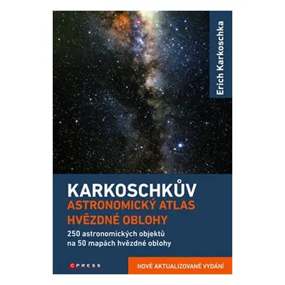 Karkoschkův astronomický atlas hvězdné obloze - Erich Karkoschka