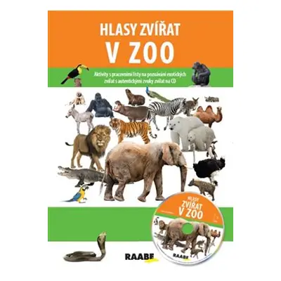 Hlasy zvířat v ZOO - Jarmila Bachratá, Jozefa Chocholáčková