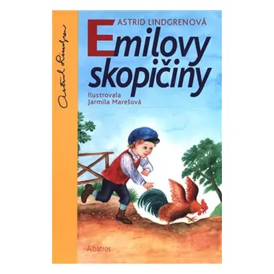 Emilovy skopičiny - Astrid Lindgrenová